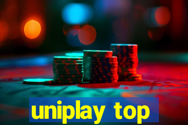 uniplay top